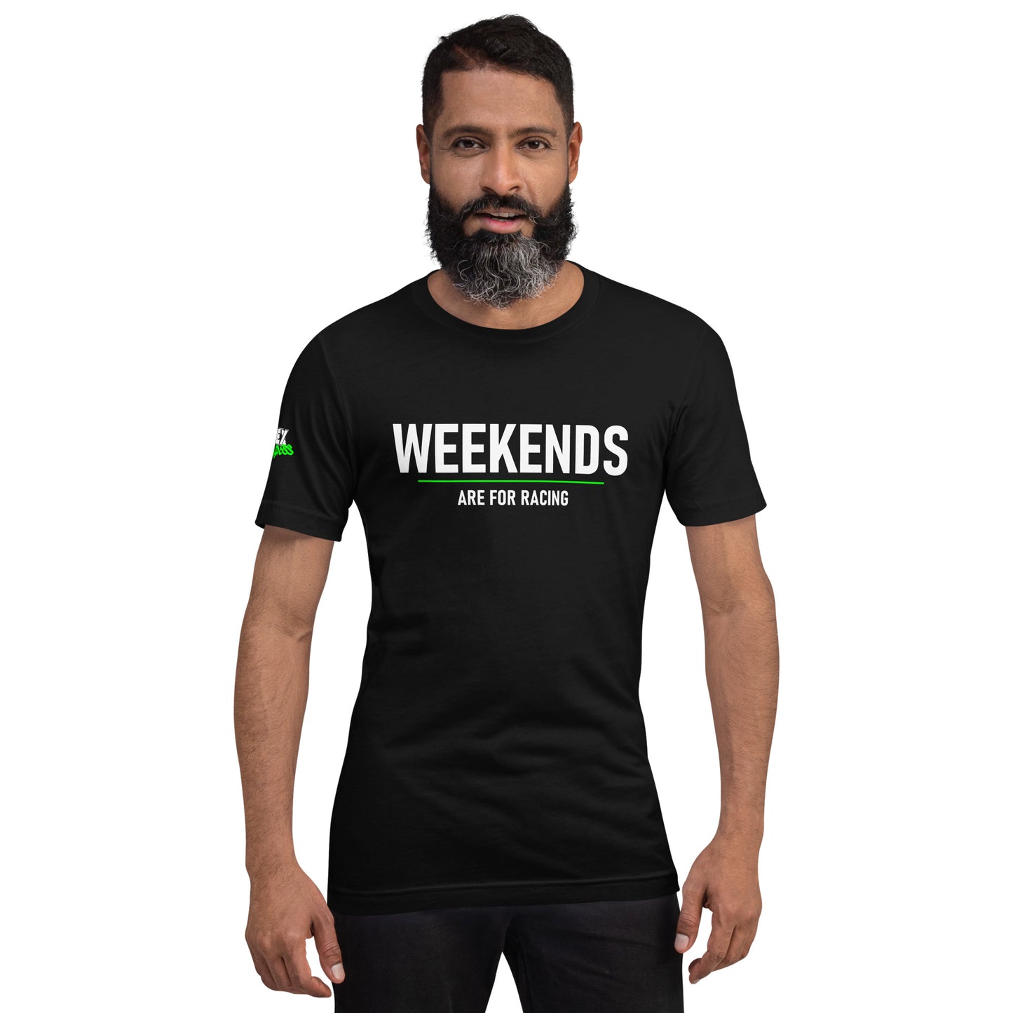 Weekends are for Racing - T-Shirt (Unisex)