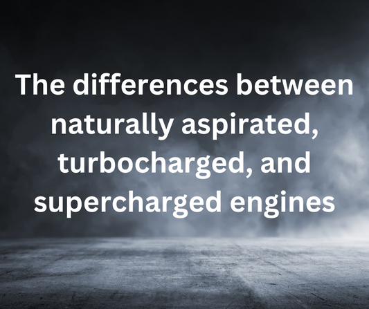 The differences between naturally aspirated, turbocharged, and supercharged engines