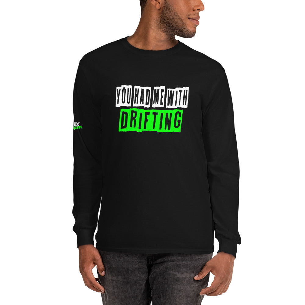 You had me with Drifting - Men’s Long Sleeve Shirt