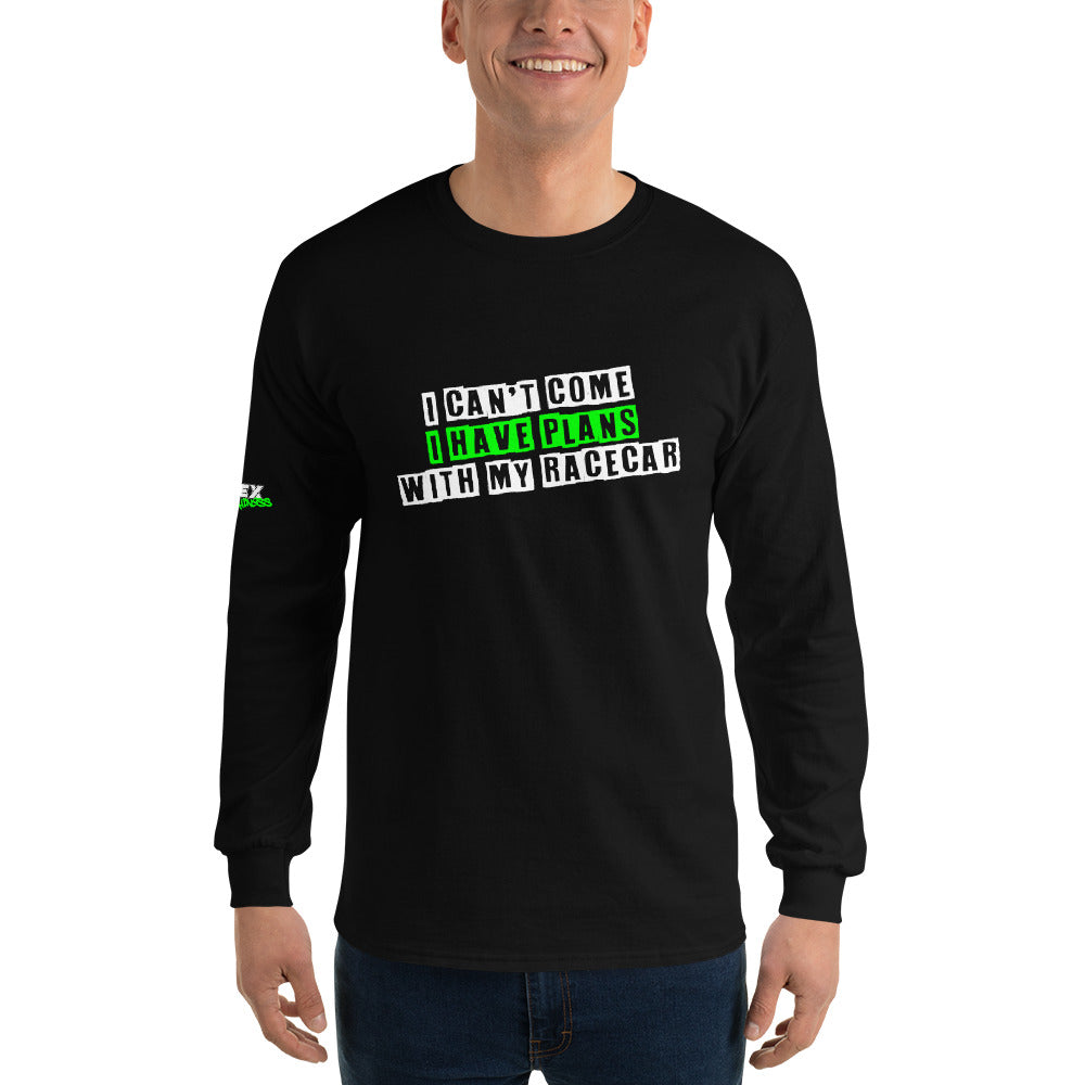 I can't come I have plans with my Racecar - Men’s Long Sleeve Shirt