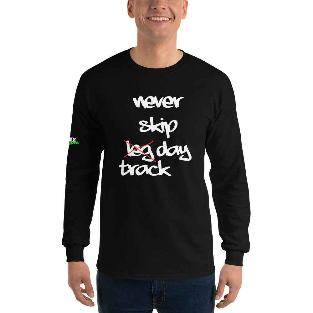 never skip track day - Men’s Long Sleeve Shirt