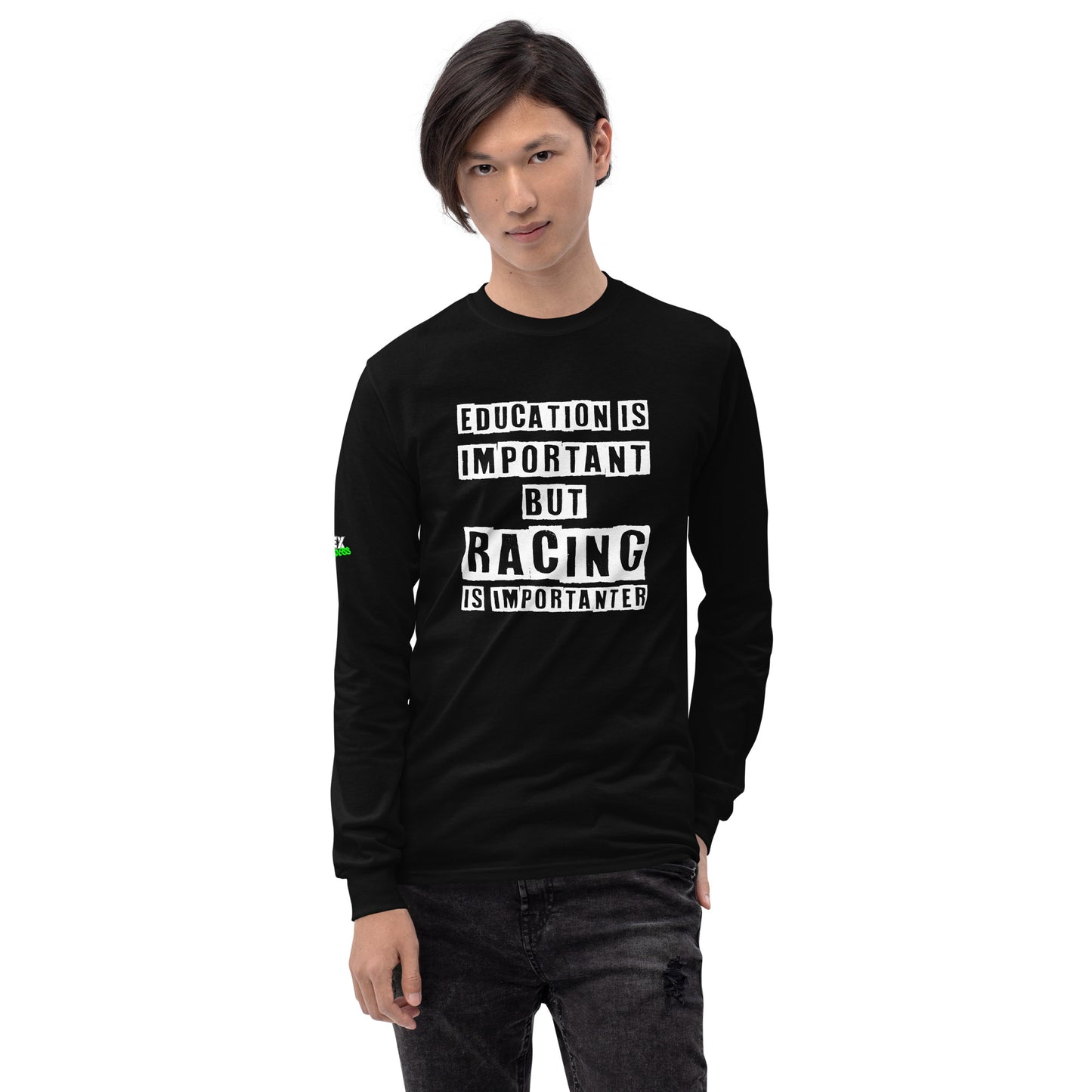 Racing is Importanter - Men’s Long Sleeve Shirt