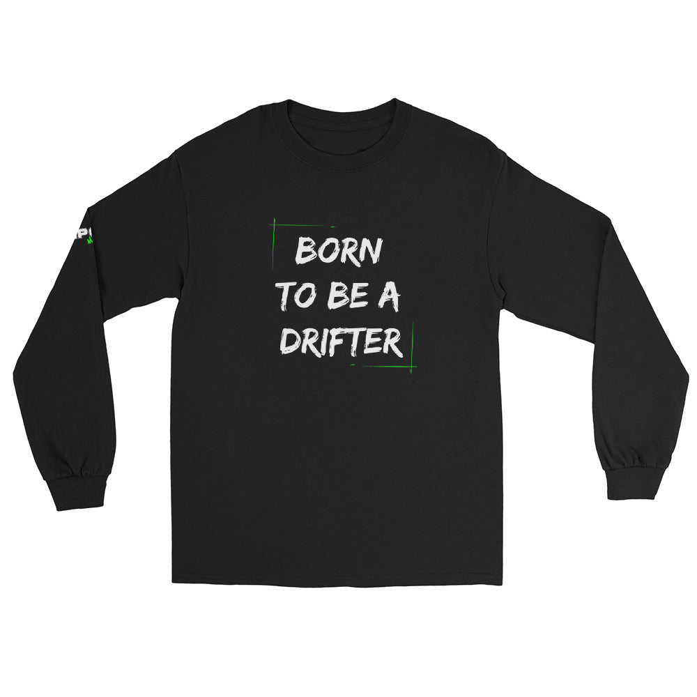 Born to be a Drifter - Men’s Long Sleeve Shirt