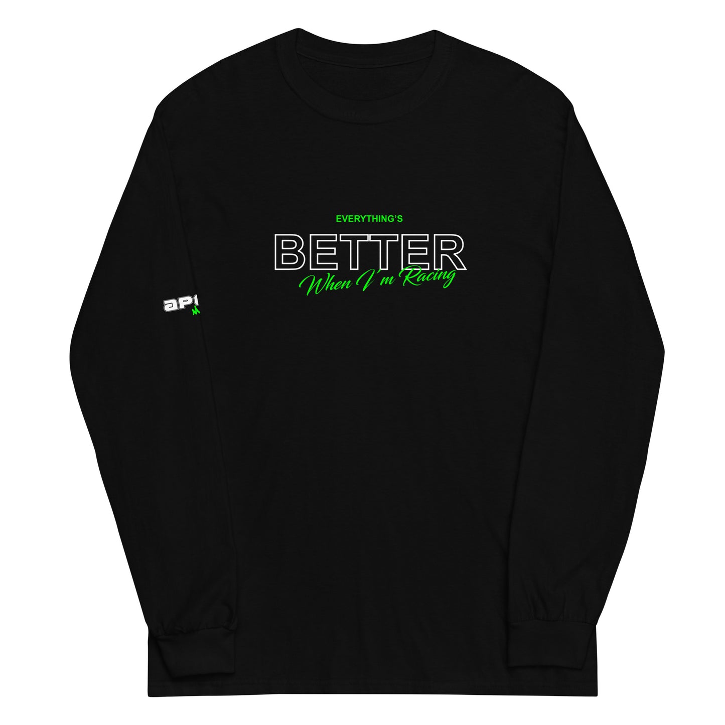 Everything's Better - Men’s Long Sleeve Shirt