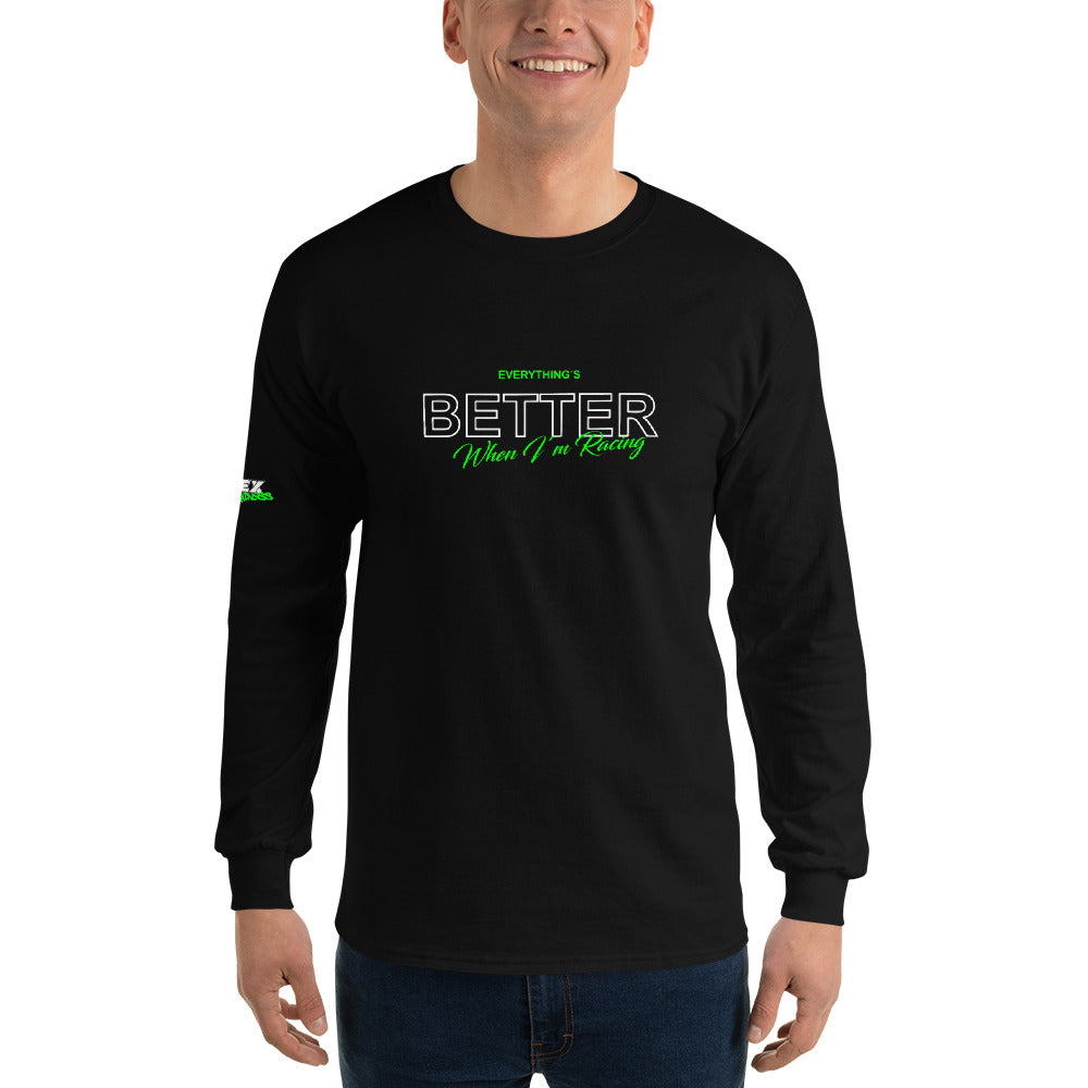 Everything's Better - Men’s Long Sleeve Shirt