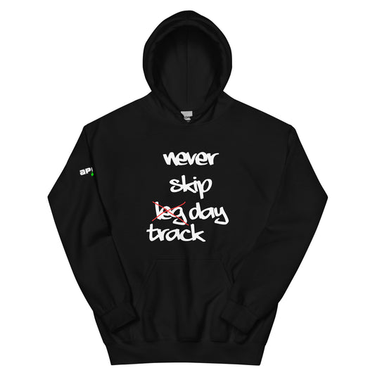 Never skip track day - Hoodie (Unisex)