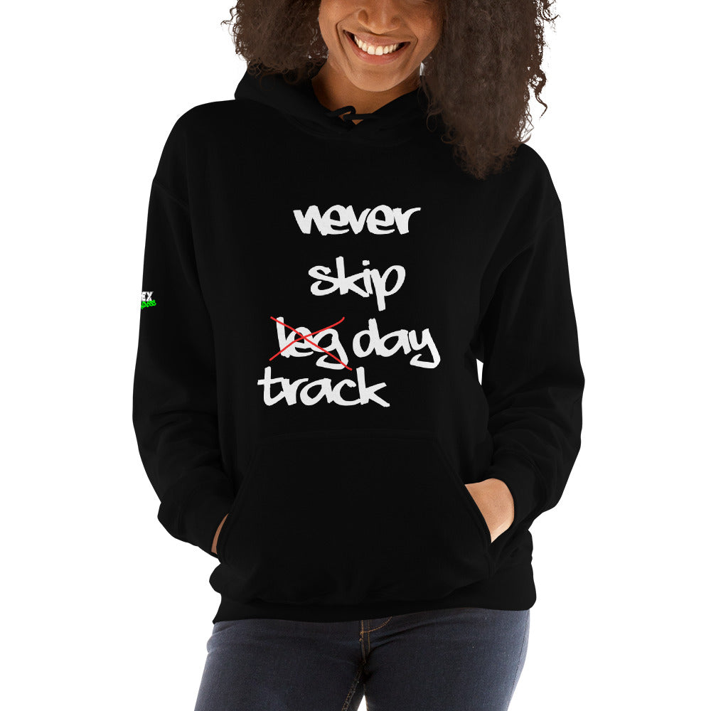 Never skip track day - Hoodie (Unisex)