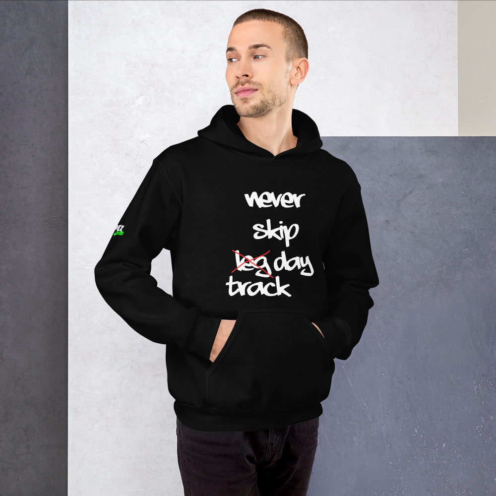 Never skip track day - Hoodie (Unisex)