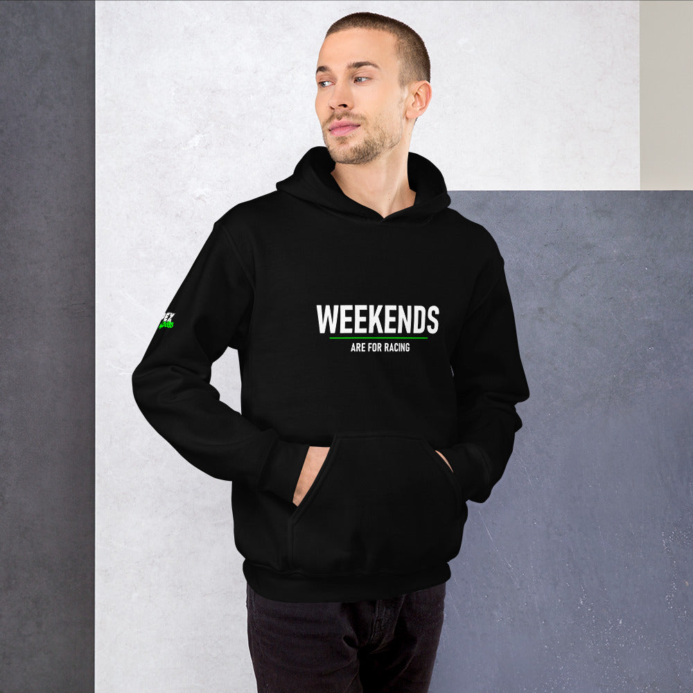 Weekends are for Racing - Hoodie (Unisex)