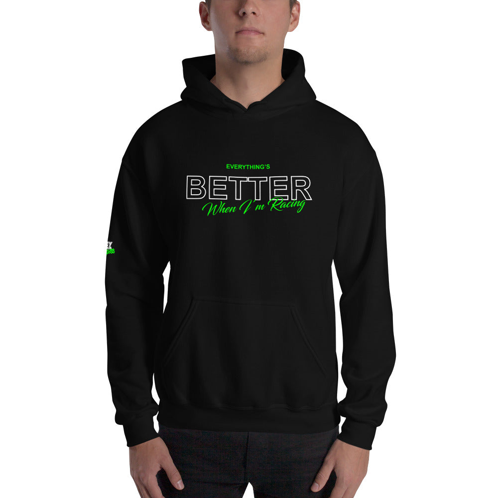 Everything's Better - Hoodie (Unisex)