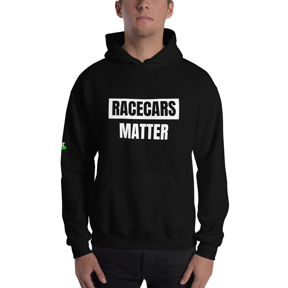 Racecars Matter - Hoodie (Unisex)