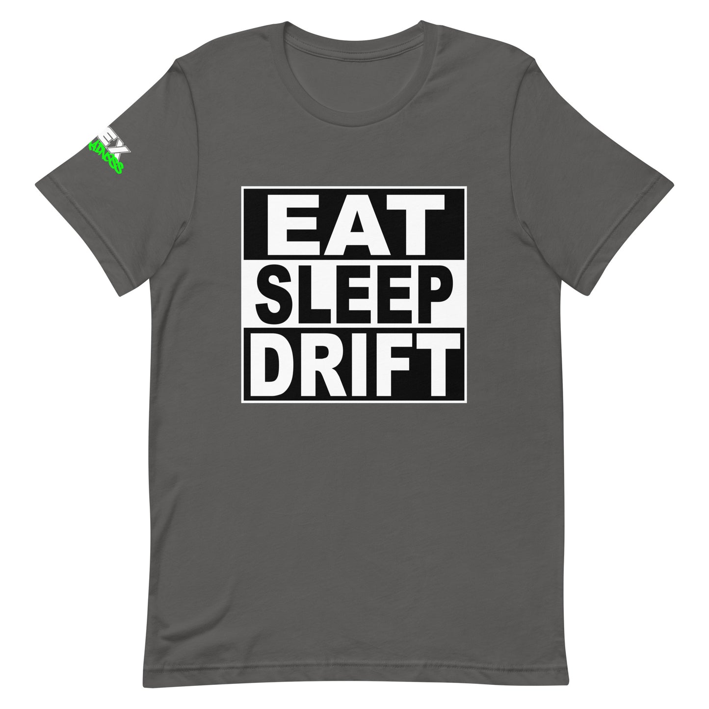 Eat Sleep Drift - T-Shirt (Unisex)