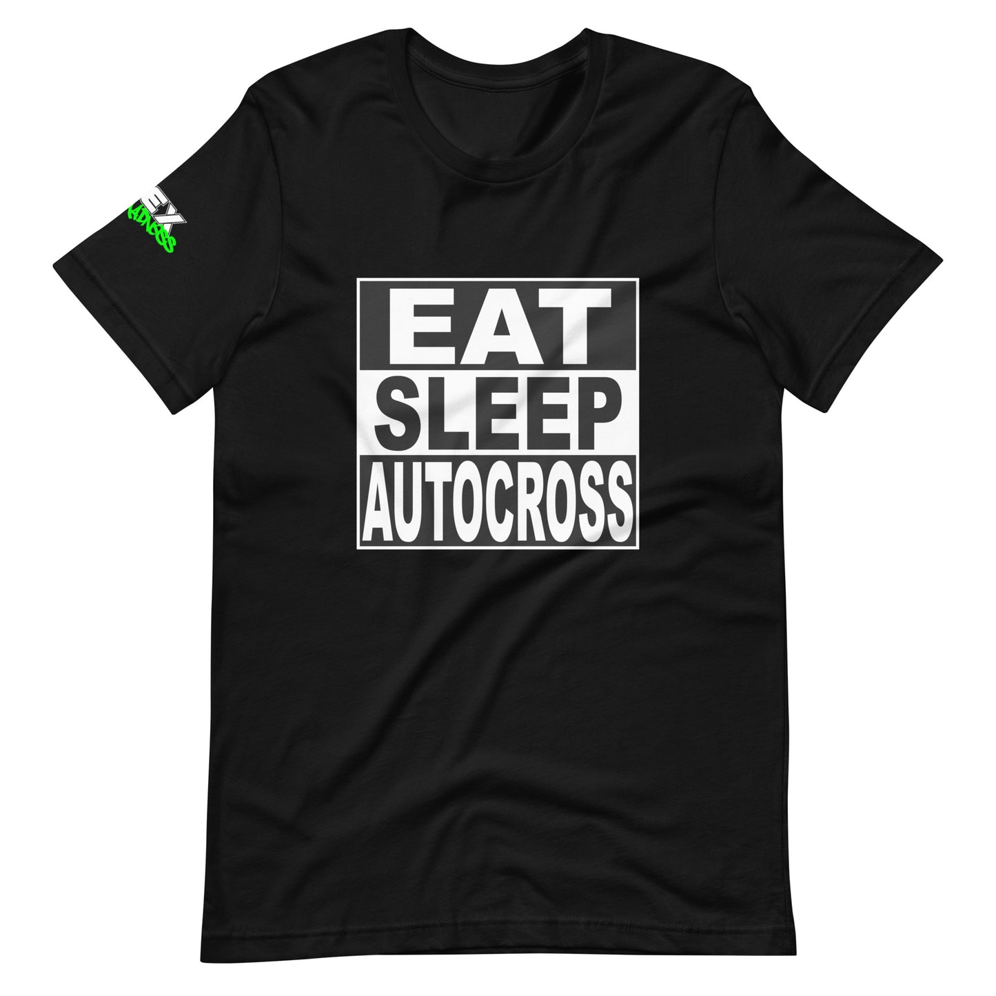 Eat Sleep Autocross - T-Shirt (Unisex)