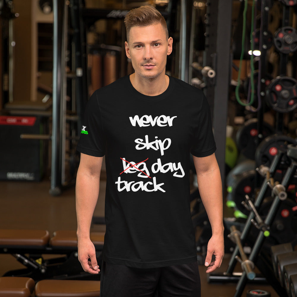 never skip track day - T-Shirt (Unisex)