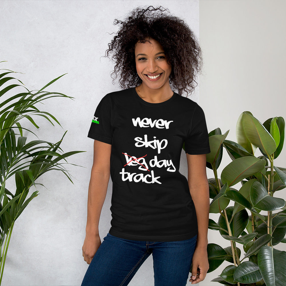 never skip track day - T-Shirt (Unisex)