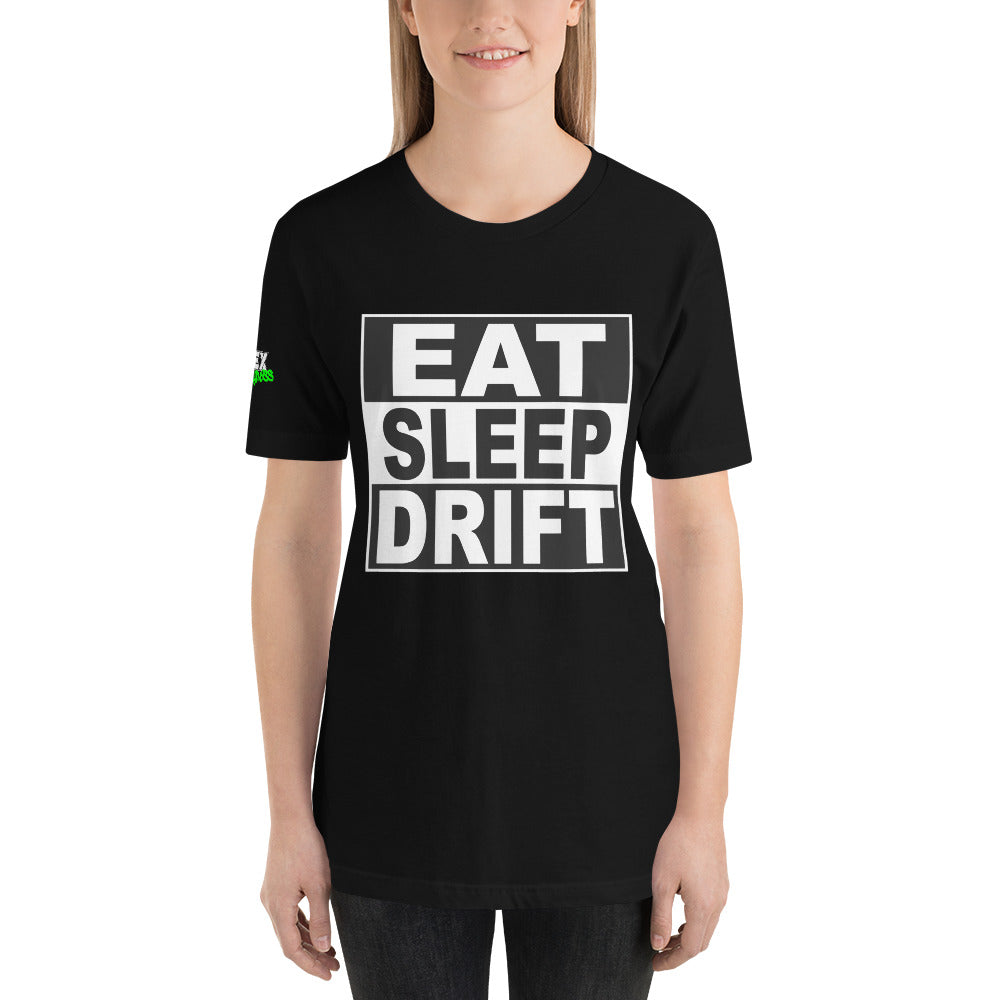 Eat Sleep Drift - T-Shirt (Unisex)