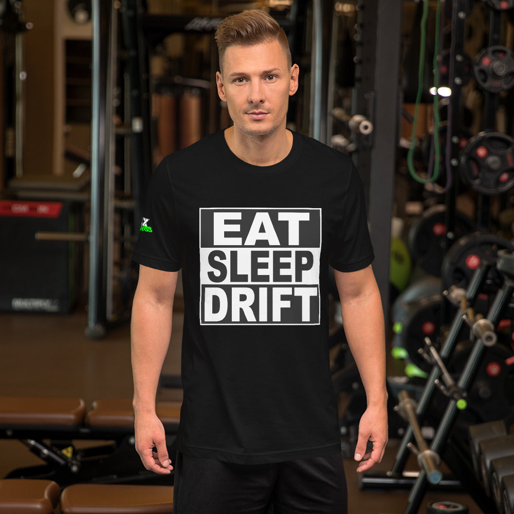 Eat Sleep Drift - T-Shirt (Unisex)