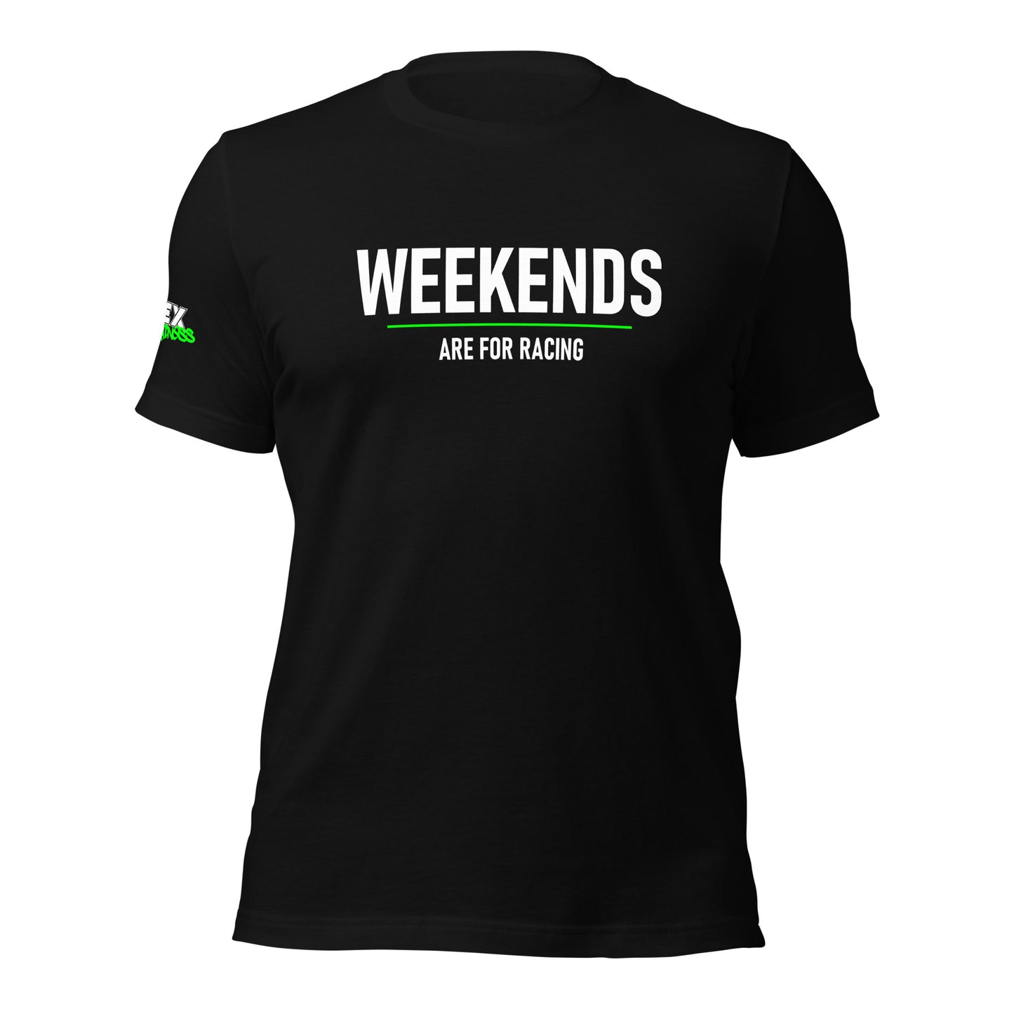 Weekends are for Racing - T-Shirt (Unisex)