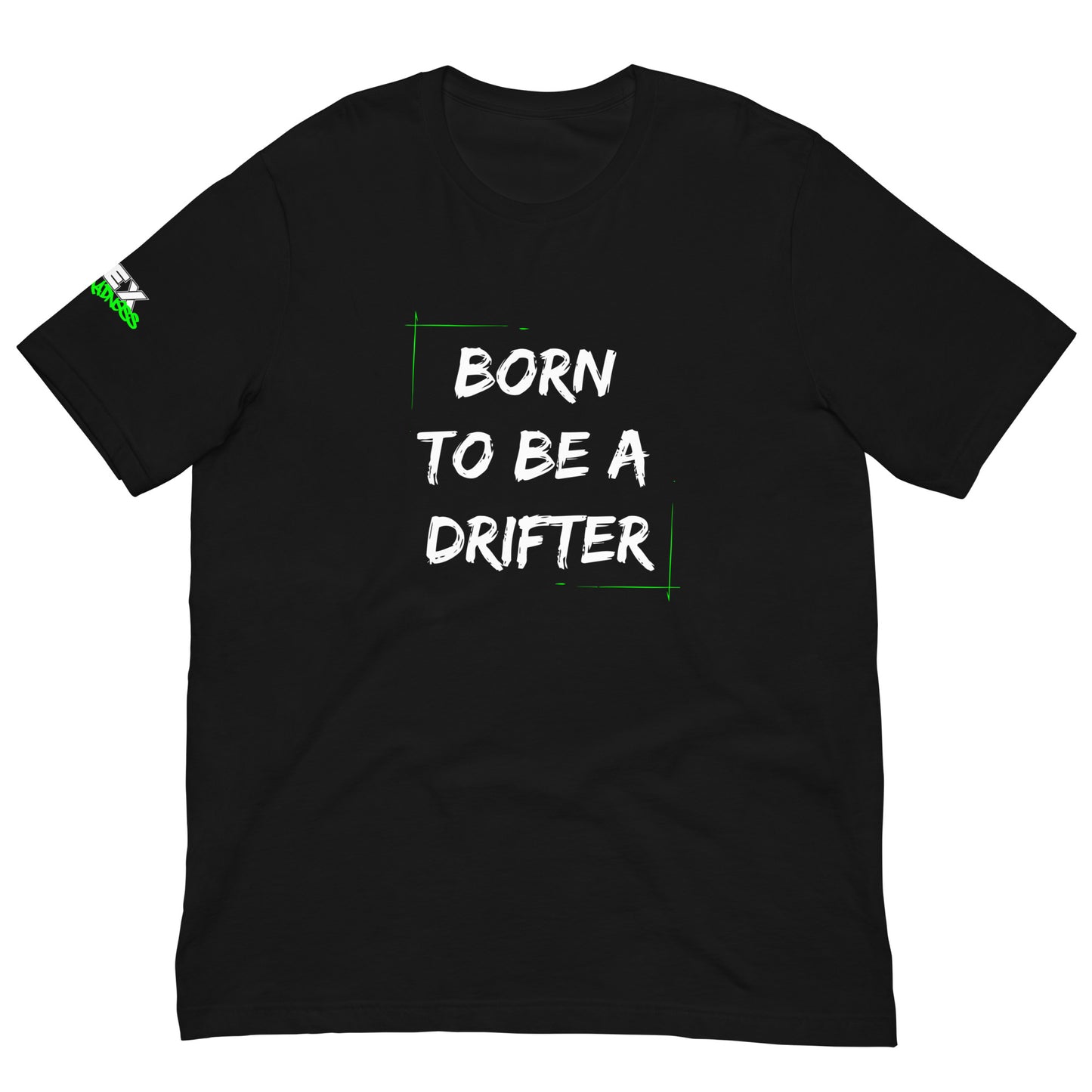 Born to be a Drifter - T-Shirt (Unisex)