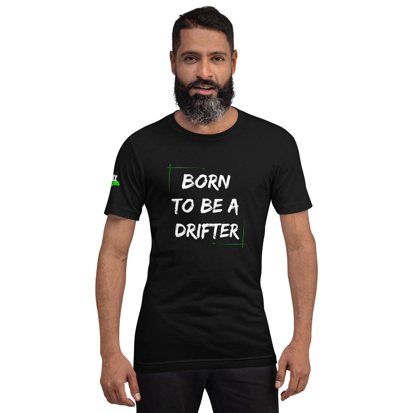 Born to be a Drifter - T-Shirt (Unisex)