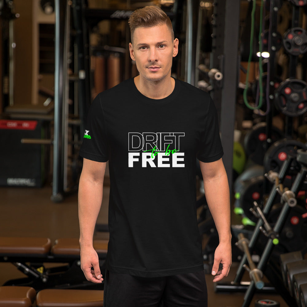 Drift to be Free - T-Shirt (Unisex)