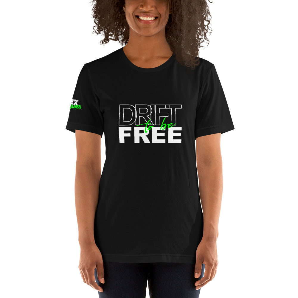 Drift to be Free - T-Shirt (Unisex)