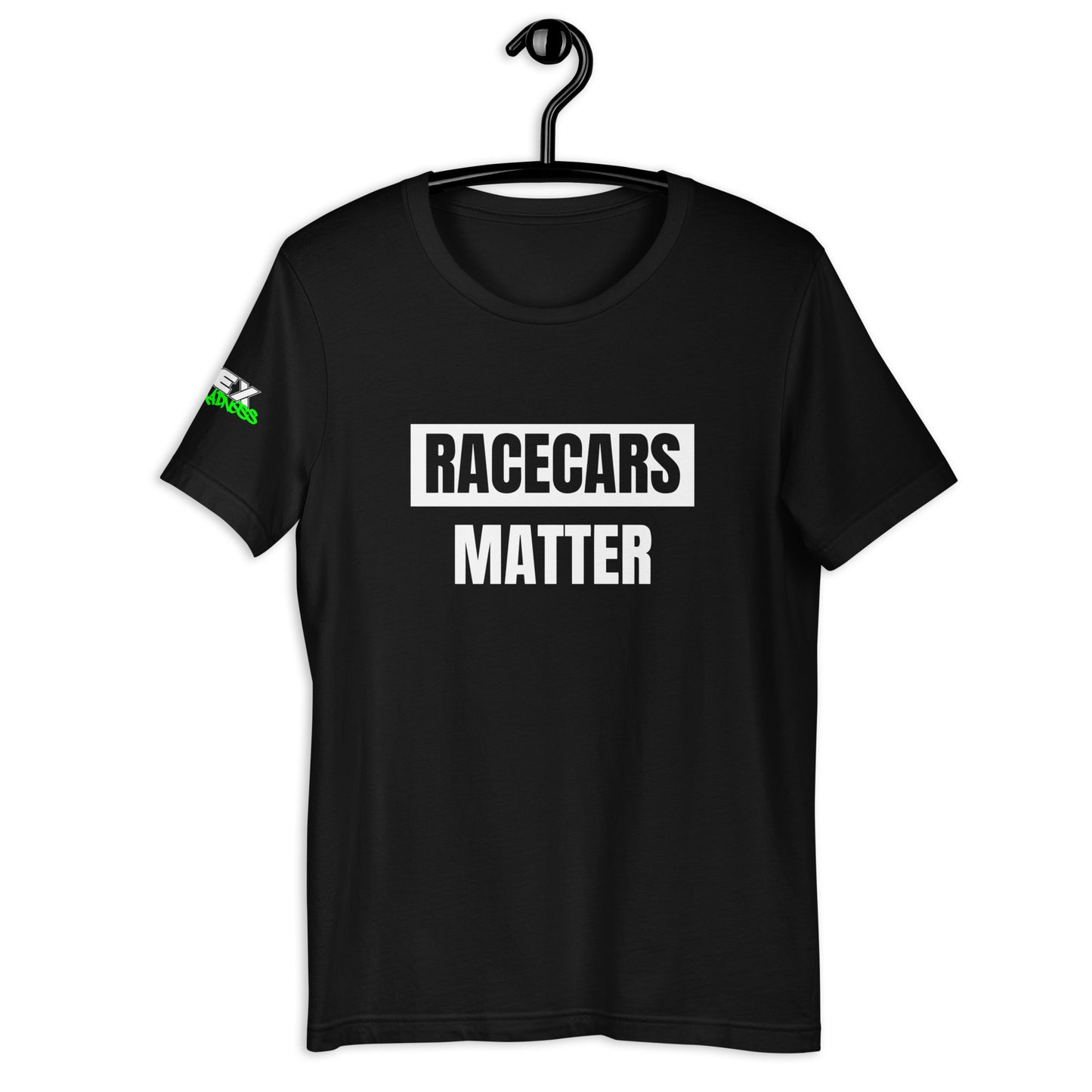 Racecars Matter - T-Shirt (Unisex)