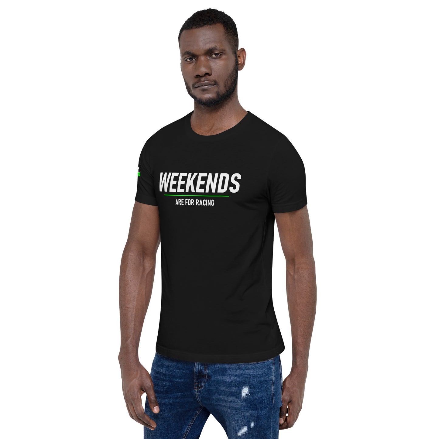 Weekends are for Racing - T-Shirt (Unisex)